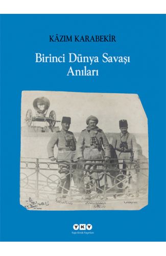 Birinci Dünya Savaşı Anıları