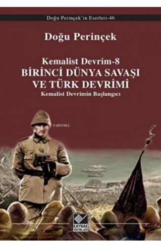 Birinci Dünya Savaşı ve Türk Devrimi