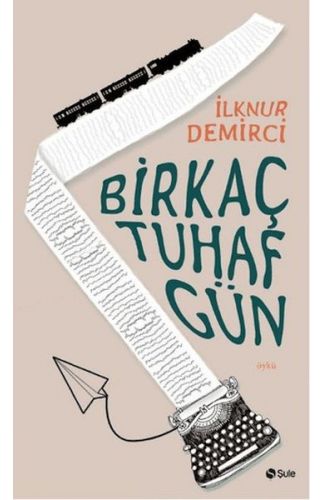 Birkaç Tuhaf Gün