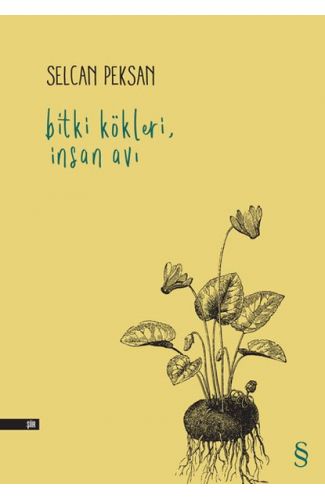 Bitki Kökleri, İnsan Avı