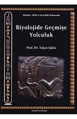 Biyolojide Geçmişe Yolculuk