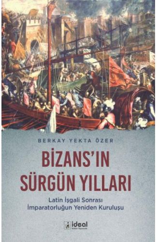 Bizans'In Sürgün Yılları