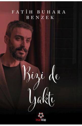 Bizi de Yaktı