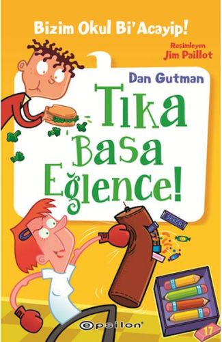 Bizim Okul Bi’ Acayip! 17 Tıka Basa Eğlence