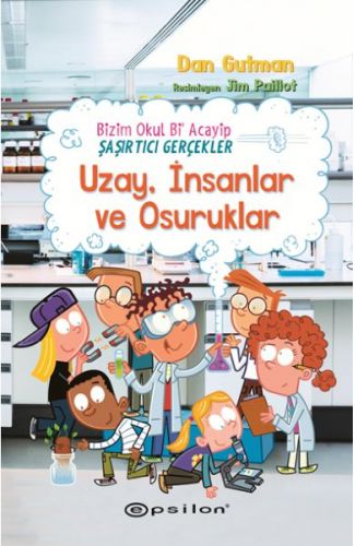 Bizim Okul Bi Acayip Şaşırtıcı Gerçekler Uzay, İnsanlar ve Osuruklar