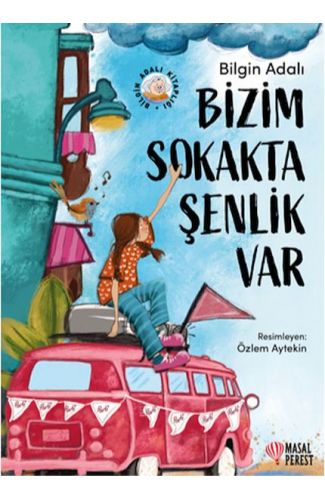 Bizim Sokakta Şenlik Var