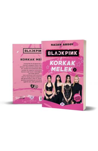 Blackpınk - Korkak Melek 2 - Cesaretin Var Mı?