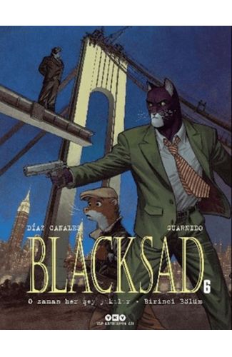 Blacksad 6 - O Zaman Her Şey Yıkılır Birinci Bölüm