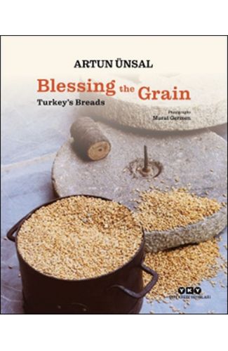 Blessing the Grain - Turkey's Bread