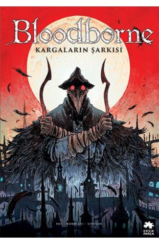 Bloodborne 3 - Kargaların Şarkısı