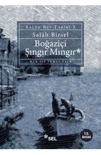 Boğaziçi Şıngır Mıngır - Salah Bey Tarihi 3