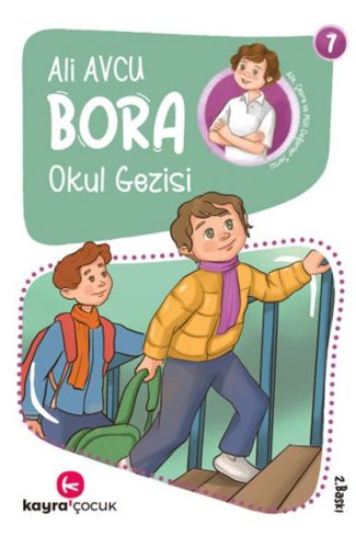 Bora 7 – Okul Gezisi