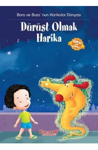Bora Ve Buzo Dürüst Olmak Harika