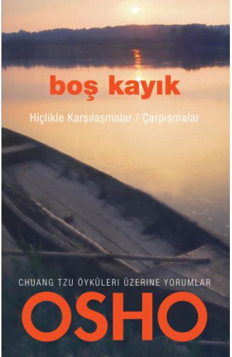 Boş Kayık  Hiçlikle Karşılaşmalar / Çarpışmalar