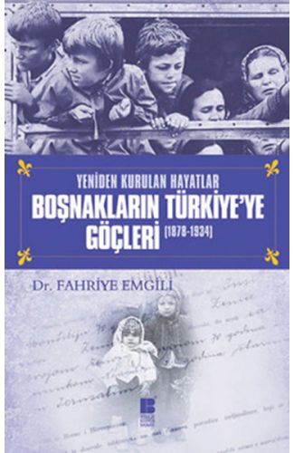 Boşnakların Türkiye'ye Göçleri (1878-1934)