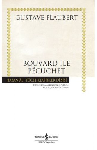 Bouvard ile Pécuchet - Hasan Ali Yücel Klasikleri