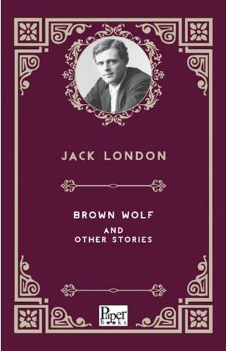 Brown Wolf And Other Stories    