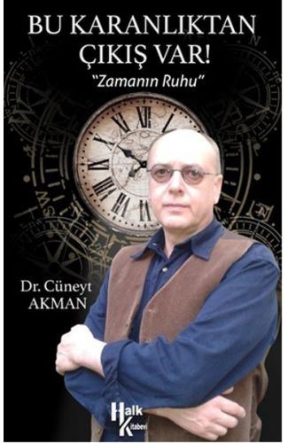 Bu Karanlıtan Çıkış Var!  Zamanın Ruhu