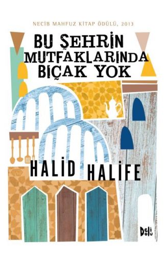 Bu Şehrin Mutfaklarında Bıçak Yok