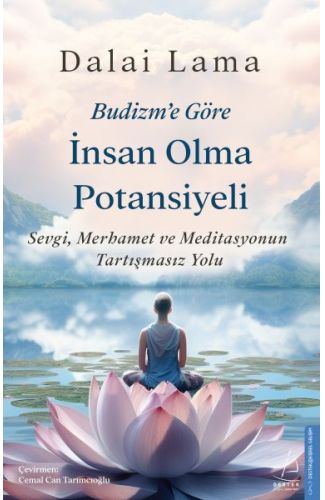 Budizm’e Göre İnsan Olma Potansiyeli