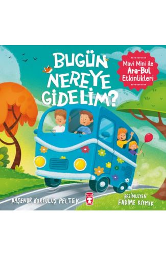Bugün Nereye Gidelim? - Mavi Mini İle Ara-Bul Etkinlikleri