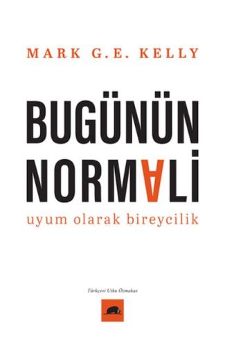 Bugünün Normali Uyum Olarak Bireycilik