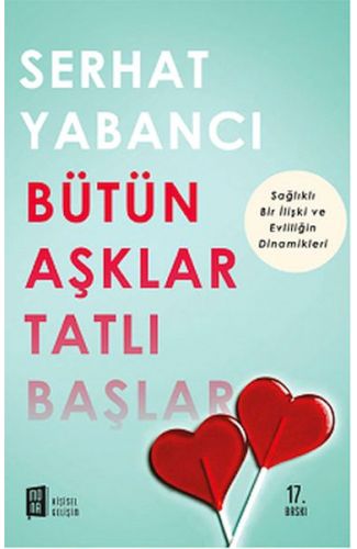 Bütün Aşklar Tatlı Başlar
