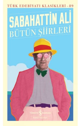 Bütün Şiirleri - Türk Edebiyatı Klasikleri