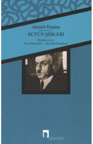 Bütün Şiirleri / Ahmet Haşim