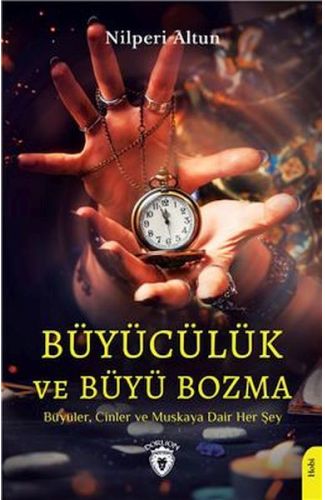 Büyücülük Ve Büyü Bozma