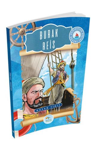 Büyük Denizciler Serisi - Burak Reis