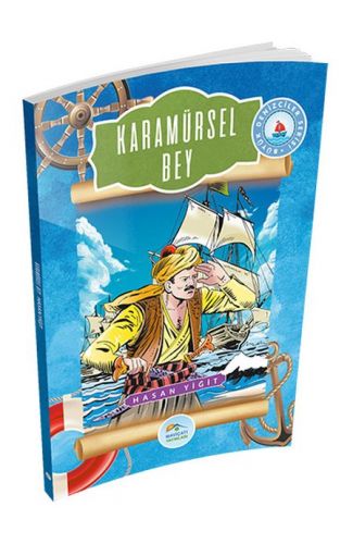Büyük Denizciler Serisi - Karamürsel Bey