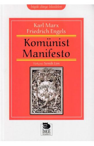 Büyük Dünya Klasikleri - Komünist Manifesto