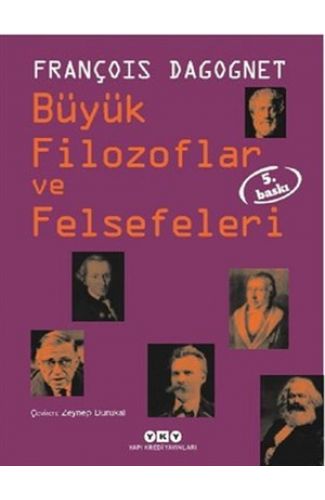 Büyük Filozoflar ve Felsefeleri (Ciltli)