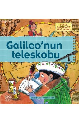 Büyük İnsanların Hikayeleri - Galileonun Teleskobu