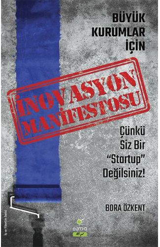 Büyük Kurumlar İçin İnovasyon Manifetosu