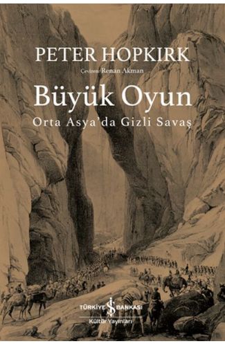 Büyük Oyun - Orta Asya'da Gizli Savaş
