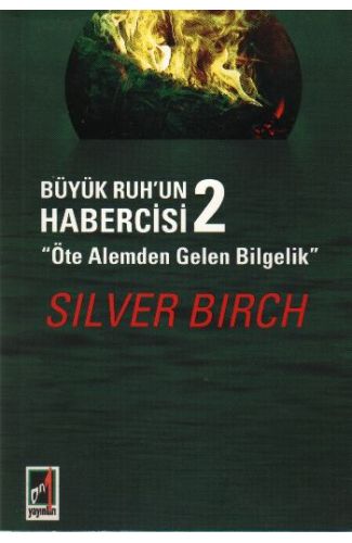 Büyük Ruh'un Habercisi 2