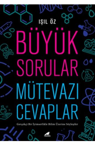 Büyük Sorular Mütevazı Cevaplar