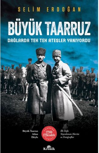 Büyük Taarruz - Dağlarda Tek Tek Ateşler Yanıyordu