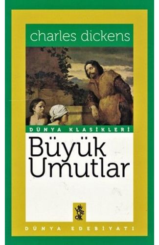 Büyük Umutlar - Dünya Klasikler