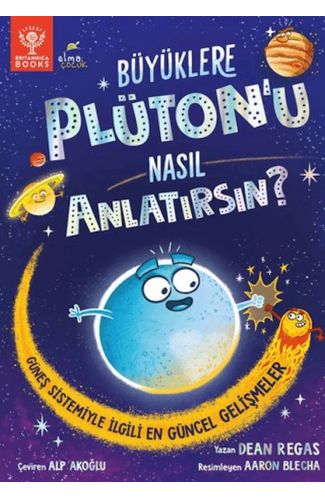 Büyüklere Plüton’u Nasıl Anlatırsın?