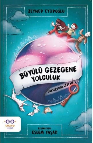Büyülü Gezegene Yolculuk / Sakura’nın Gizemi 1