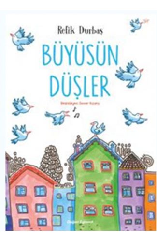 Büyüsün Düşler