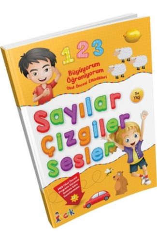 Büyüyorum Öğreniyorum Okul Öncesi Etkinlikleri Sayılar Çizgiler Sesler