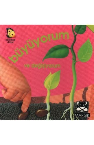 Büyüyorum ve Değişiyorum