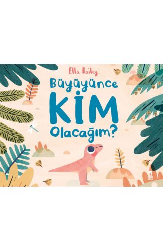 Büyüyünce Kim Olacağım?