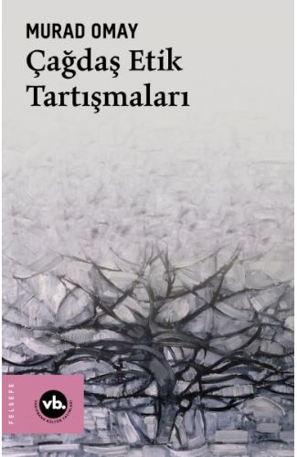 Çağdaş Etik Tartışmaları