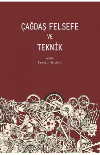 Çağdaş Felsefe ve Teknik