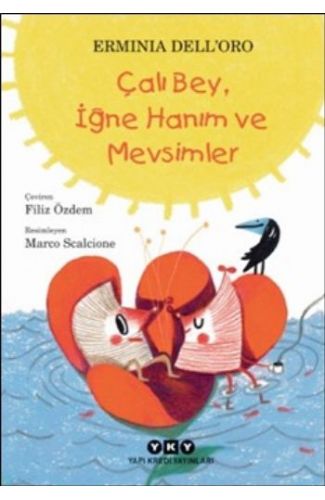 Çalı Bey, İğne Hanım ve Mevsimler